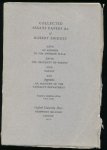 Bridges, Robert - Collected essay papers &c. XXVII An adress to the Swindon W.E.A. XXVIII The necessity of poetry. XIX Poetry. XXX Appendix An account of the casualty department