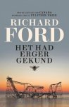 Richard Ford - Het had erger gekund