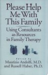 Maurizio Andolfi, Russell Haber - Please Help Me with this Family