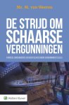 Mark Weeren - De Strijd Om Schaarse Vergunningen