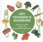 Hugo ten Cate 238532, Leon Schurgers 106381, Irene de Vette 237477, Nina Mende 91320 - Het vitamine K kookboek gezond en lekker koken voor trombosedienstpatiënten
