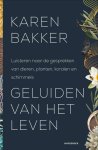 Karen Bakker - Geluiden van het leven