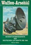 MÜLLER, WERNER - Bodenfunkmessgeräte der deutschen Luftwaffe bis 1945