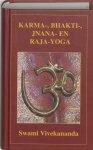 Swami Vivekananda, Swami Vivekananda - Karma-, Bhakti-, Jnana- en Raja-yoga