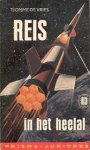 Vries, Tjomme E. de - Reis in het Heelal (1e druk)