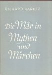 Karutz R. (ds1263) - Die Mär in Mythen und Märchen