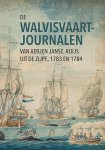  - De walvisvaartjournalen van Aerjen Jansz. Ruijs uit de Zijpe (1783 en 1784)