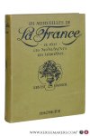Granger, Ernest. - Les merveilles de La France. Le pays, les monuments, les habitants.