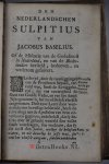 Boxhorn, Marcus Zuerius van/Baselius, Jacobus - Nederlandsche Historie, Behelsende de Staat van de Nederlandsche Kerk voor de Hervorming, mitsgaders de eerste Veranderingen in den Godsdienst en Leere, neffens de harde Vervolgingen daar over ontstaan in de Nederlanden, voor en tot de tijden ...