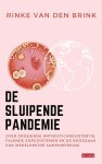 Rinke van den Brink - (1) De Sluipende Pandemie