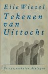 Elie Wiesel 15871 - Tekenen van uittocht Essays, verhalen, dialogen