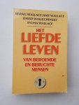 WALLACE, IRVING (E.A.), - Het liefdeleven van beroemde mensen. WALLACE, IRVING (E.A.), - Het liefdeleven van beroemde mensen.
