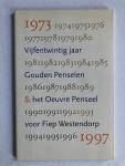 Vrooland-Lob, T. - 25 jaar Gouden Penselen & het oeuvre penseel voor Fiep Westendorp / 1973-1997 / druk 1