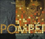 Annamaria Ciarallo; Ernesto De Carolis  Annamaria Ciarallo; Ernesto De Carolis; Alix Barbet; Paolo Fulchignoni; Palais de la de?couverte (Paris) - Pompei Nature, Sciences Et Techniques
