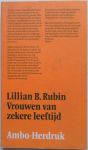 Rubin, Lillian R. - Vrouwen van zekere leeftijd