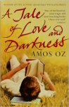 Amos Oz 24585 - Tale of Love and Darkness