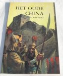 Barrett, G.W. - Het oude China / Historische lectuur voor jong en oud