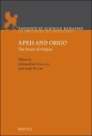 Athanassios Vergados, Anke Walter (eds) - ???? and Origo The Power of Origins