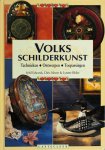 Sybil Edwards, Chris Moore, Lynette Bleiler, Bookmakers - Volksschilderkunst Technieken, ontwerpen, toepassingen