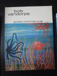 Bob Vandorpe - Spoken rond het wrak