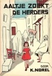 Norel, K. - Norel, K.-Aaltje zoekt de herders