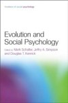 MARK SCHALLER ; JEFFRY A. (PHD,  Distinguished University Teaching Professor and Chair, Department of Psychology, University of Minnesota, Minneapolis) Simpson ; Douglas T. (Arizona State University) Kenrick - Evolution and Social Psychology