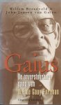 Breedveld en John Jansen van Galen, Willem - Gaius - De onverstoorbare gang van WF de Gaay Fortman - Levensbeschrijving van de CDA-politicus Wilhelm Friedrich de Gaay Fortman (Amsterdam, 8 mei 1911 – 's-Gravenhage, 29 maart 1997)