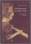 Plas, Willy van der - Herinneringen aan mijn jeugd, Amsterdam-Oost 1939-1948