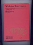 TATARKIEWICZ, WLADYSLAW; translated from the Polish by EDWARD ROTHERT & DANUTA ZIELINSKN - Analysis of Happiness