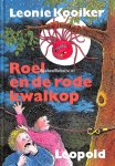 Kooiker, Leonie - Roel en de rode kwalkop