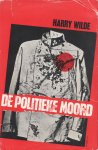 Wilde, Harry - De politieke moord