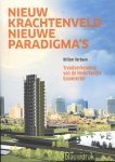 Willem Verbaan - Nieuw krachtenveld, nieuwe paradigma's