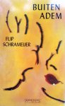 Schrameijer, Flip - Buiten adem Schrameijer, Flip - Buiten adem