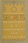 BOK, S. - Secrets. On the ethcis of concealment and revelation.
