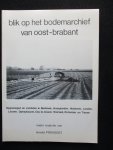 Provoost, Arnold. - Blik op het bodemarchief van Oost-Brabant.