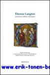 L.-J. Bataillon, N. Beriou, G. Dahan, R. Quinto * (eds.); - Etienne Langton, predicateur, bibliste, theologien. Etudes reunies,