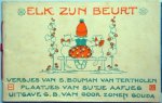 S.Bouman en Sijtje Aafjes. - Elk zijn beurt,versjes en plaatjes.