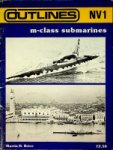 Brice, M.H. - Outlines 1, M-Class Submarines