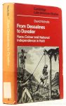 NICHOLS, D. - From Dessalines to Duvalier. Race, colour and national independence in Haiti.