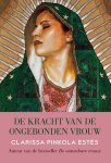 Clarissa Pinkola Estes, C.P. Estes - De kracht van de ongebonden vrouw