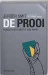 Jeroen Smit - De Prooi blinde trots breekt ABN Amro