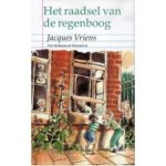 Vriens, Jacques met ill. van Annet Schaap - Het raadsel van de regenboog
