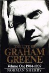 Norman Sherry 18946 - The Life of Graham Greene: Volume One: 1904-1939