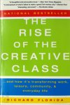 Richard L. Florida - The rise of the creative class And how it's transforming work, leisure, community and everyday life