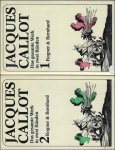 CALLOT, JACQUES. - DAS GESAMTE WERK IN ZWEI BANDEN.