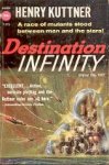 Kuttner, Henry - Destination Infinity