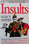 Nancy McPhee - The Complete Book of Insults - being a Bumper Volume containing The Book of Insults Ancient and Modern & The Second Book of Insults
