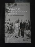 Victor-Clement Nijs - Souvenirs d'un administrateur territorial. Congo-Rwanda 1950-1962