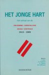 Boer, C. / Foekema, J.A. / Tjalsma, D./ Witteveen, K.M. - Het jonge hart. Het verhaal van de Vrijzinnig Christelijke Jeugd Centrale. 1915-1985