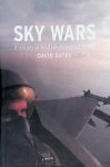 Gates, David - Sky Wars: A History of Military Aerospace Power
